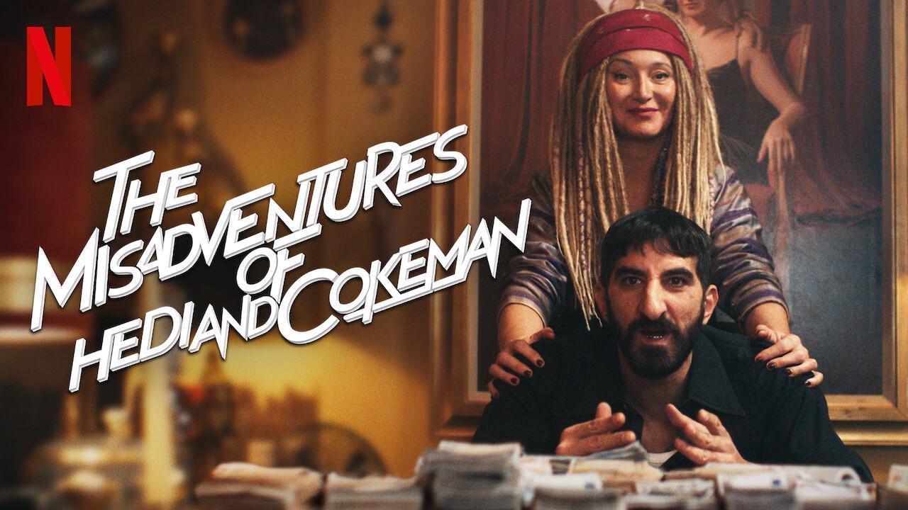 فيلم The Misadventures Of Hedi And Cokeman 2021 مترجم كامل بجودة HD