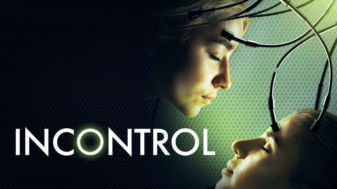 فيلم Incontrol 2017 مترجم كامل HD