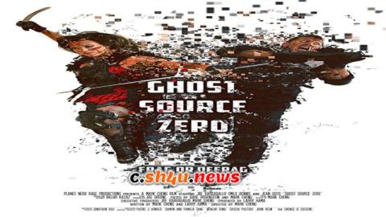 فيلم Ghost Source Zero 2017 مترجم - HD