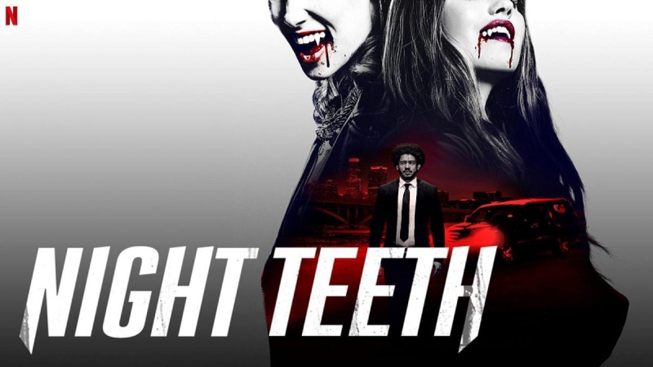 فيلم Night Teeth 2021 مترجم كامل بجودة HD