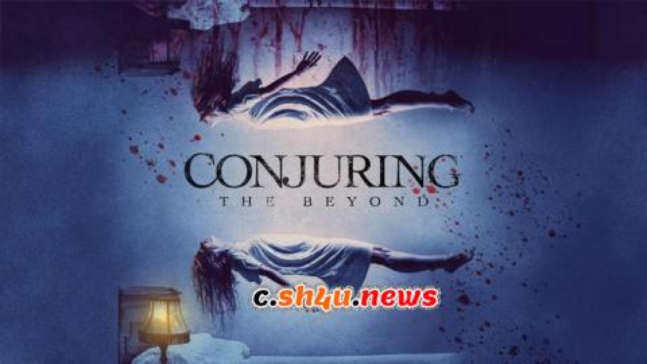 فيلم Conjuring: The Beyond 2022 مترجم - HD