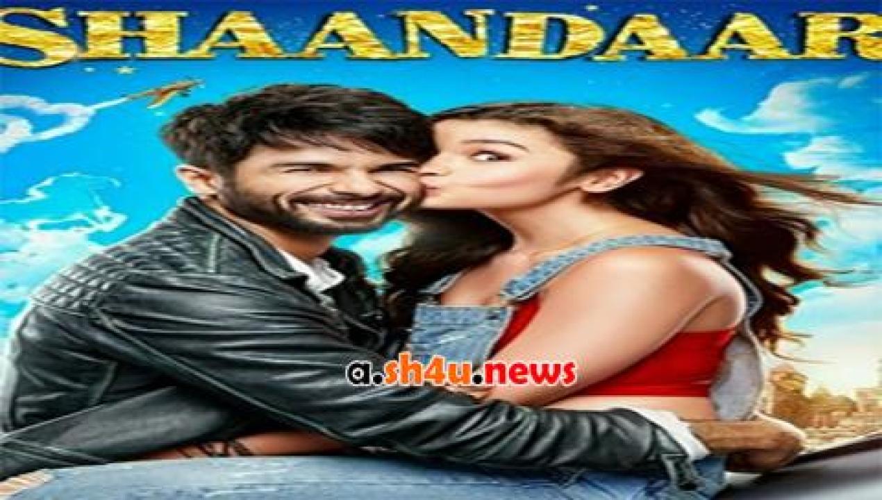 فيلم Shaandaar 2015 مترجم - HD