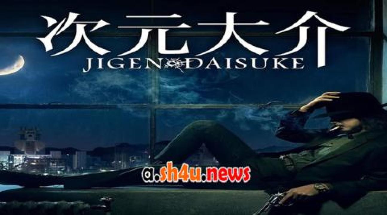 فيلم Jigen Daisuke 2023 مترجم - HD