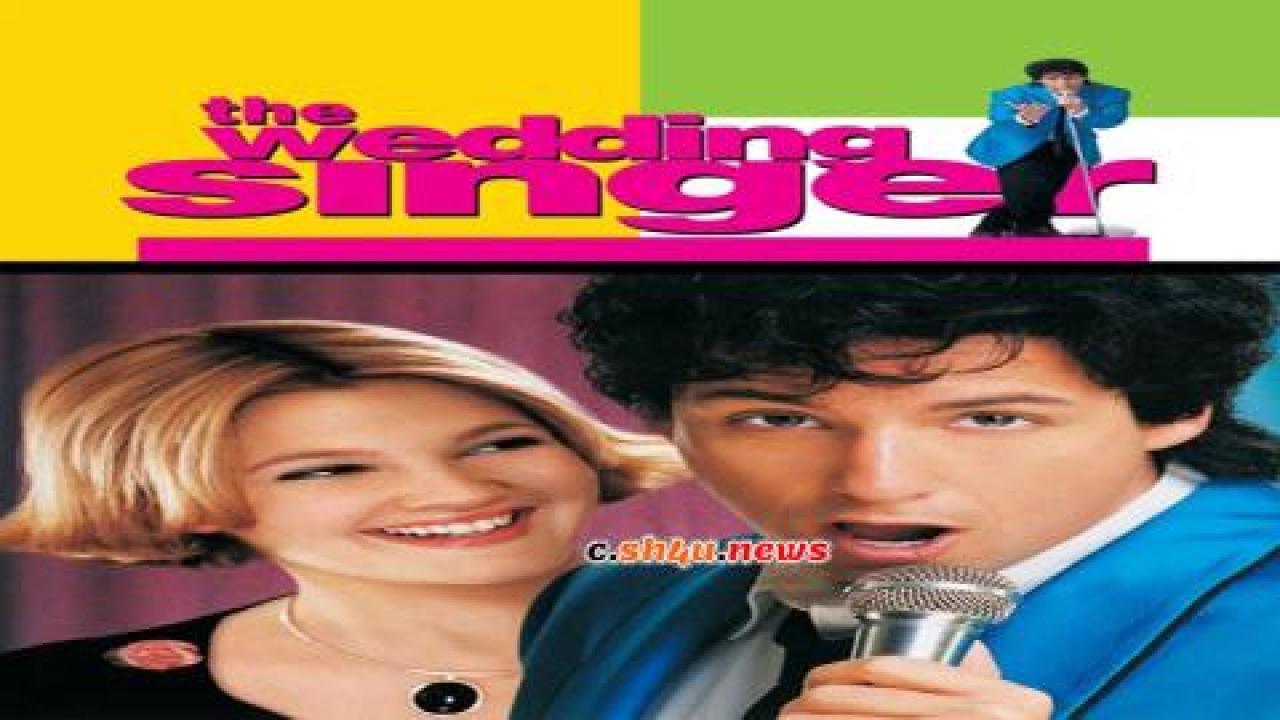 فيلم The Wedding Singer 1998 مترجم - HD