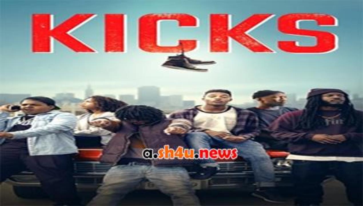 فيلم Kicks 2016 مترجم - HD