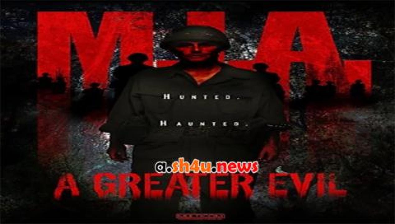 فيلم M I A A Greater Evil 2018 مترجم - HD