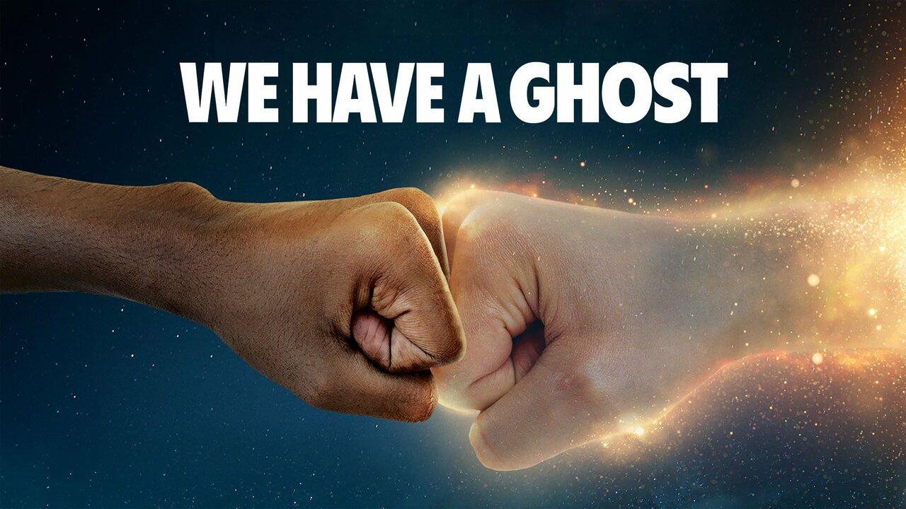 فيلم We Have a Ghost 2023 مترجم كامل HD