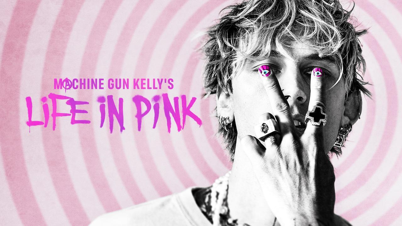 فيلم Machine Gun Kelly's Life In Pink 2022 مترجم كامل HD