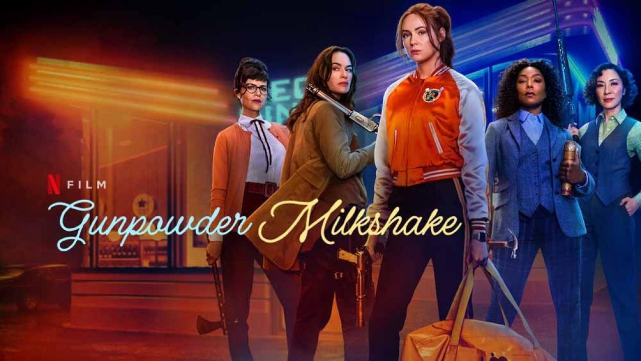 فيلم Gunpowder Milkshake 2021 مترجم كامل بجودة HD