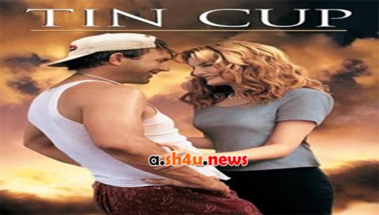 فيلم Tin Cup 1996 مترجم - HD