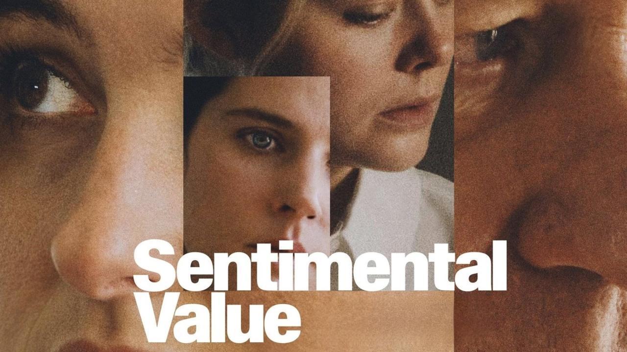 فيلم Sentimental Value 2025 مترجم كامل بجودة عالية HD