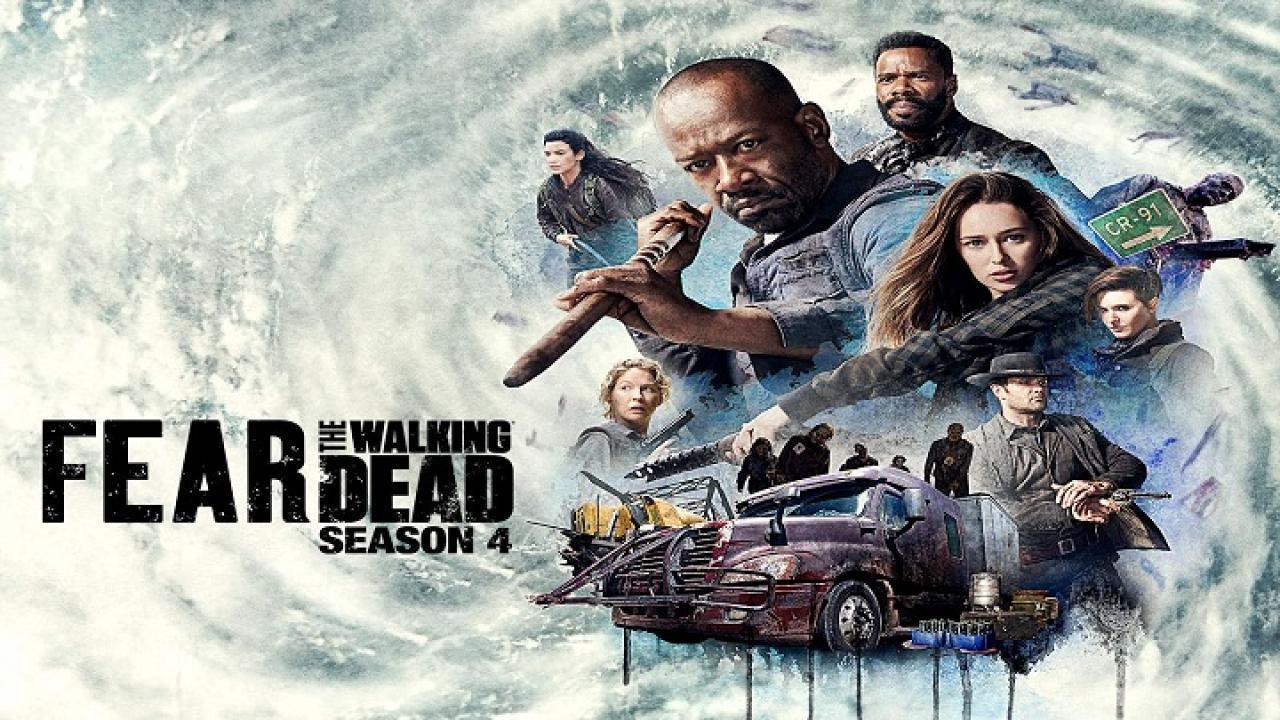 مسلسل Fear the Walking Dead الموسم الرابع الحلقة 2 الثانية مترجمة