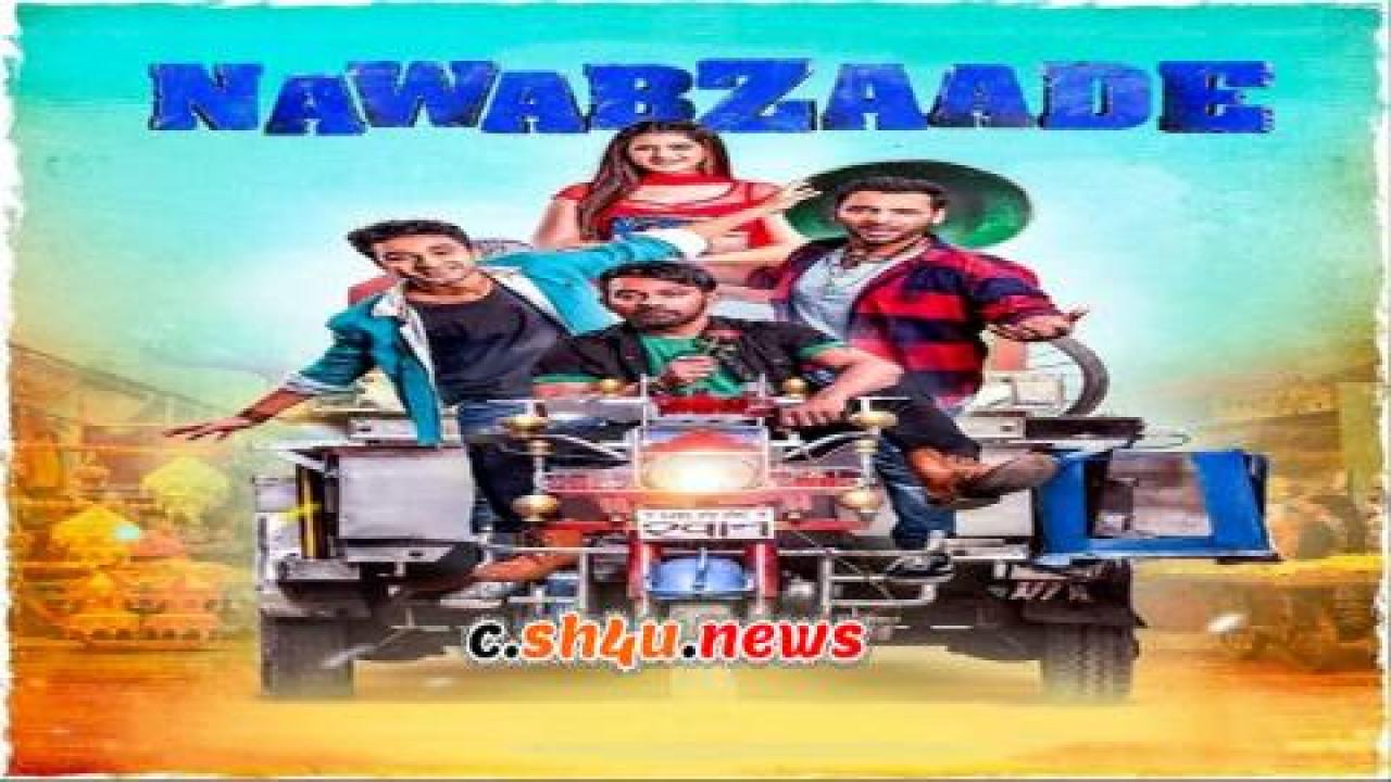 فيلم Nawabzaade 2018 مترجم - HD