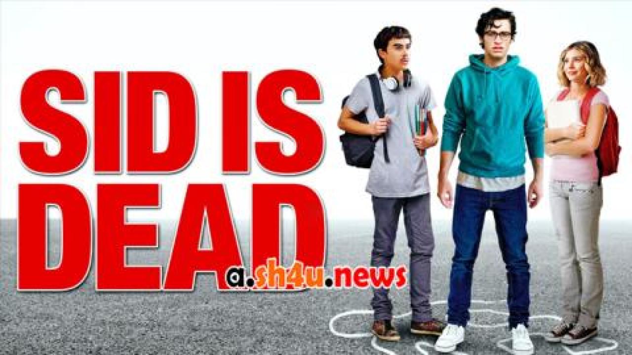 فيلم Sid Is Dead 2023 مترجم - HD