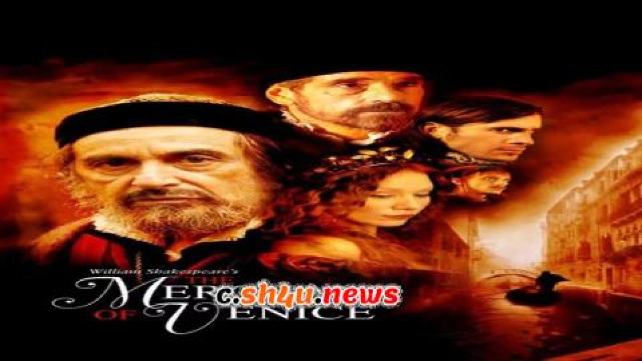 فيلم The Merchant of Venice 2004 مترجم - HD