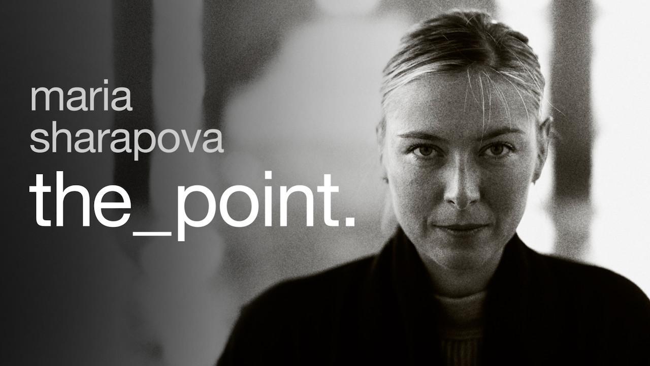 فيلم Maria Sharapova The Point 2017 مترجم كامل HD