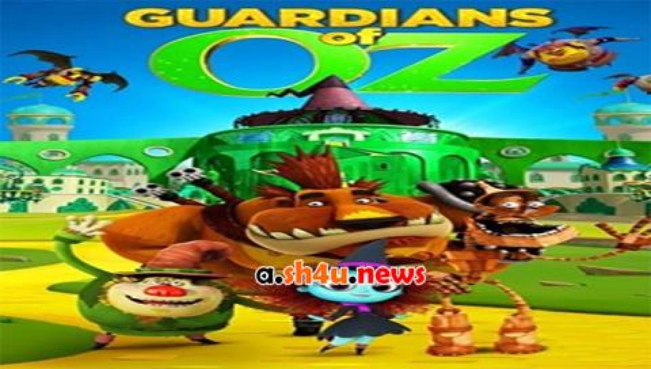 فيلم Guardianes de Oz 2015 مترجم - HD