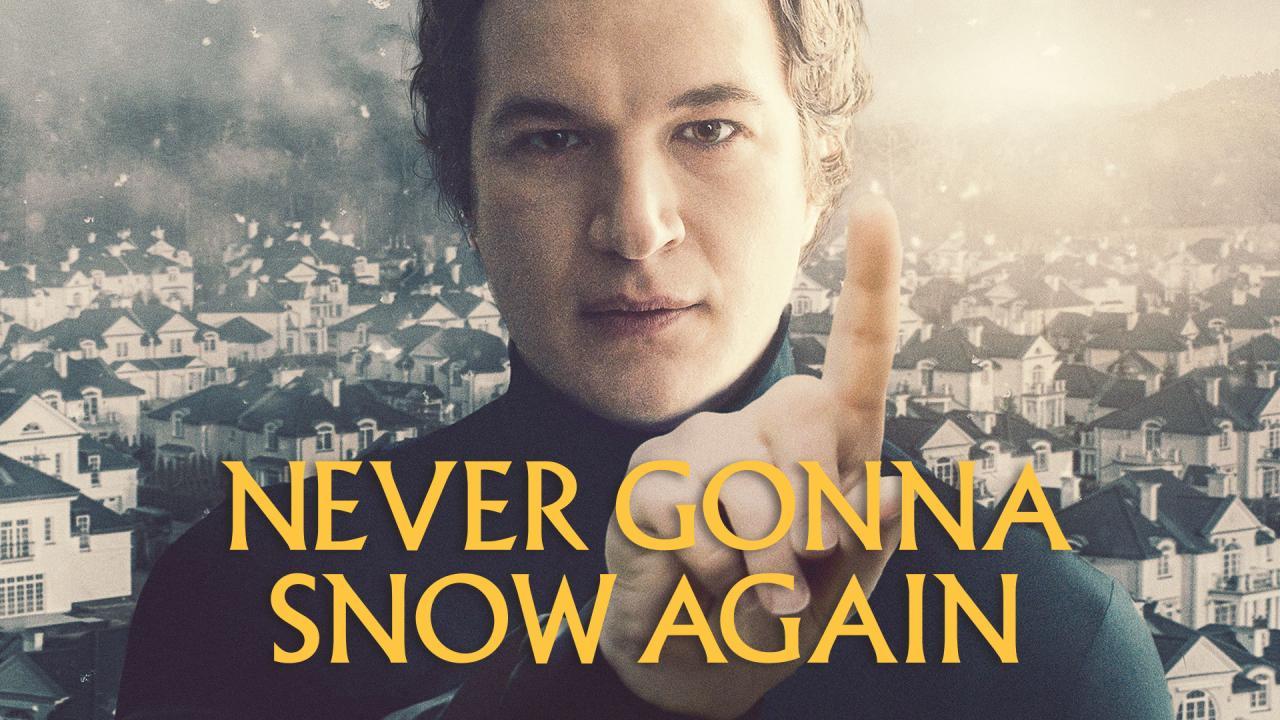 فيلم Never Gonna Snow Again 2020 مترجم كامل HD