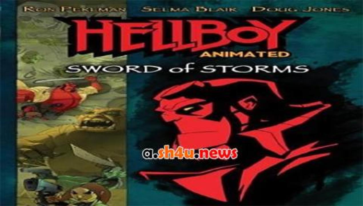 فيلم Hellboy Animated Sword of Storms 2006 مترجم - HD