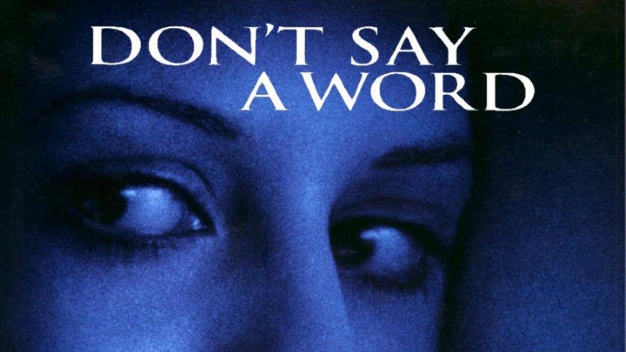 فيلم Don't Say a Word 2001 مترجم كامل HD