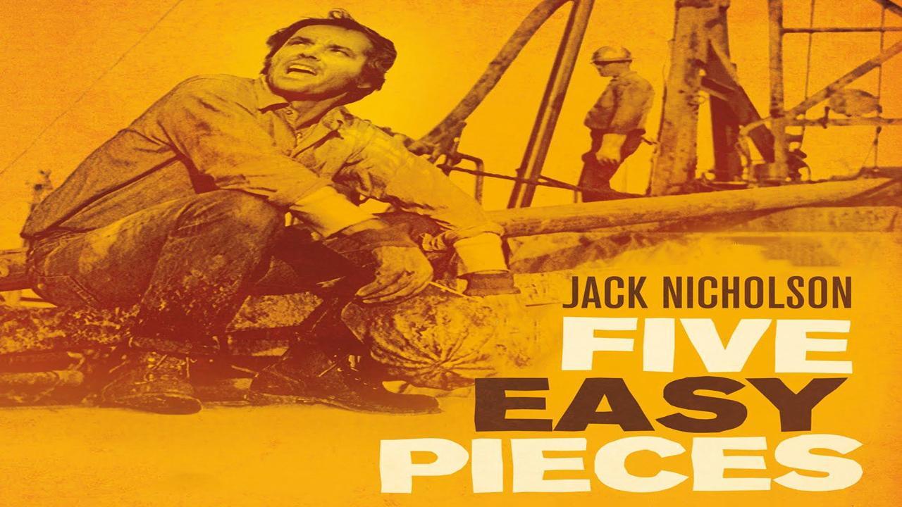 فيلم Five Easy Pieces 1970 مترجم كامل بجودة HD