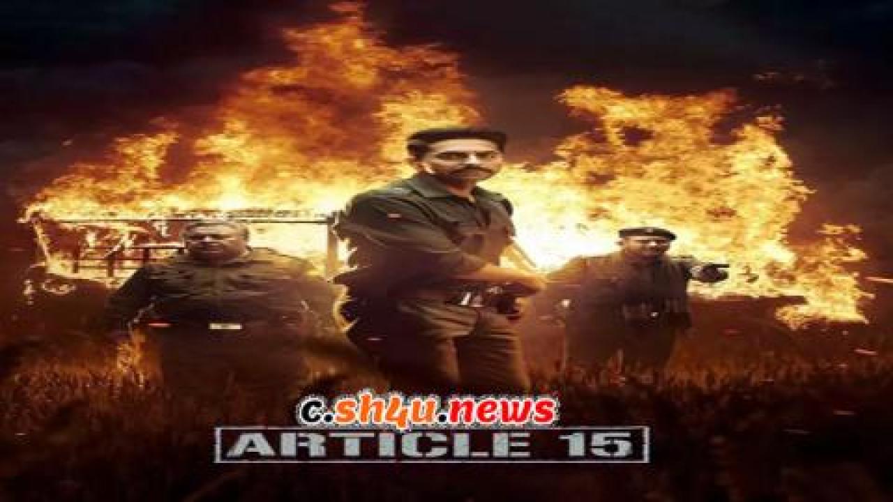 فيلم Article 15 2019 مترجم - HD