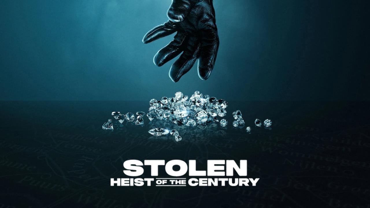 فيلم Stolen: Heist of the Century 2025 مترجم كامل بجودة عالية HD