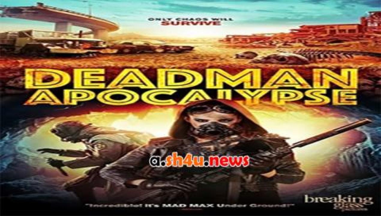 فيلم Deadman Apocalypse 2016 مترجم - HD