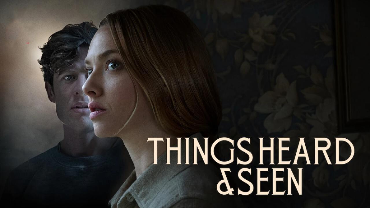 فيلم Things Heard & Seen 2021 مترجم كامل بجودة HD