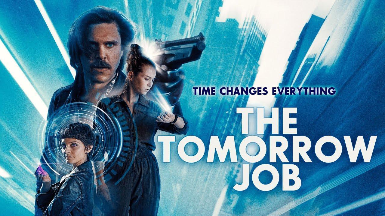 فيلم The Tomorrow Job 2023 مترجم كامل HD