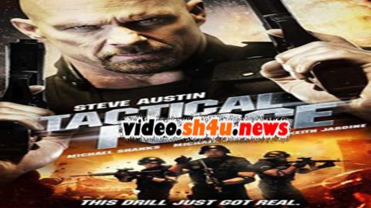 فيلم Tactical Force 2011 مترجم - HD