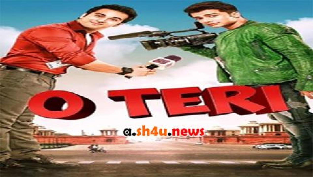 فيلم O Teri 2014 مترجم - HD