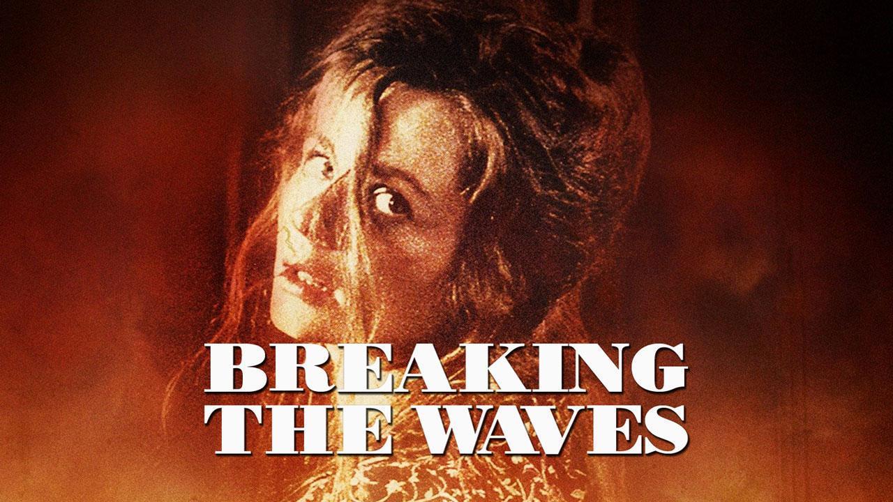 فيلم Breaking the Waves 1996 مترجم كامل HD