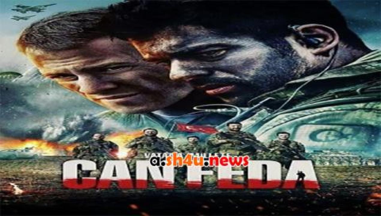 فيلم Can Feda 2018 مترجم - HD