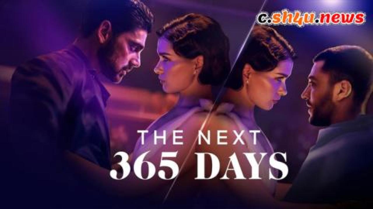 فيلم The Next 365 Days 2022 مترجم - HD