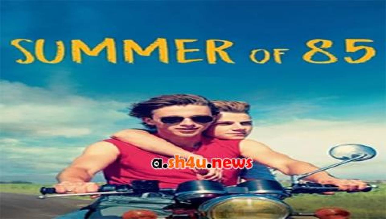 فيلم Summer of 85 2020 مترجم - HD