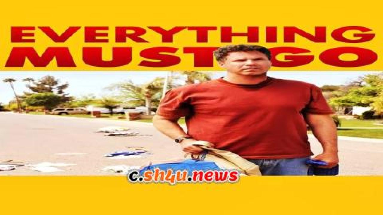 فيلم Everything Must Go 2010 مترجم - HD