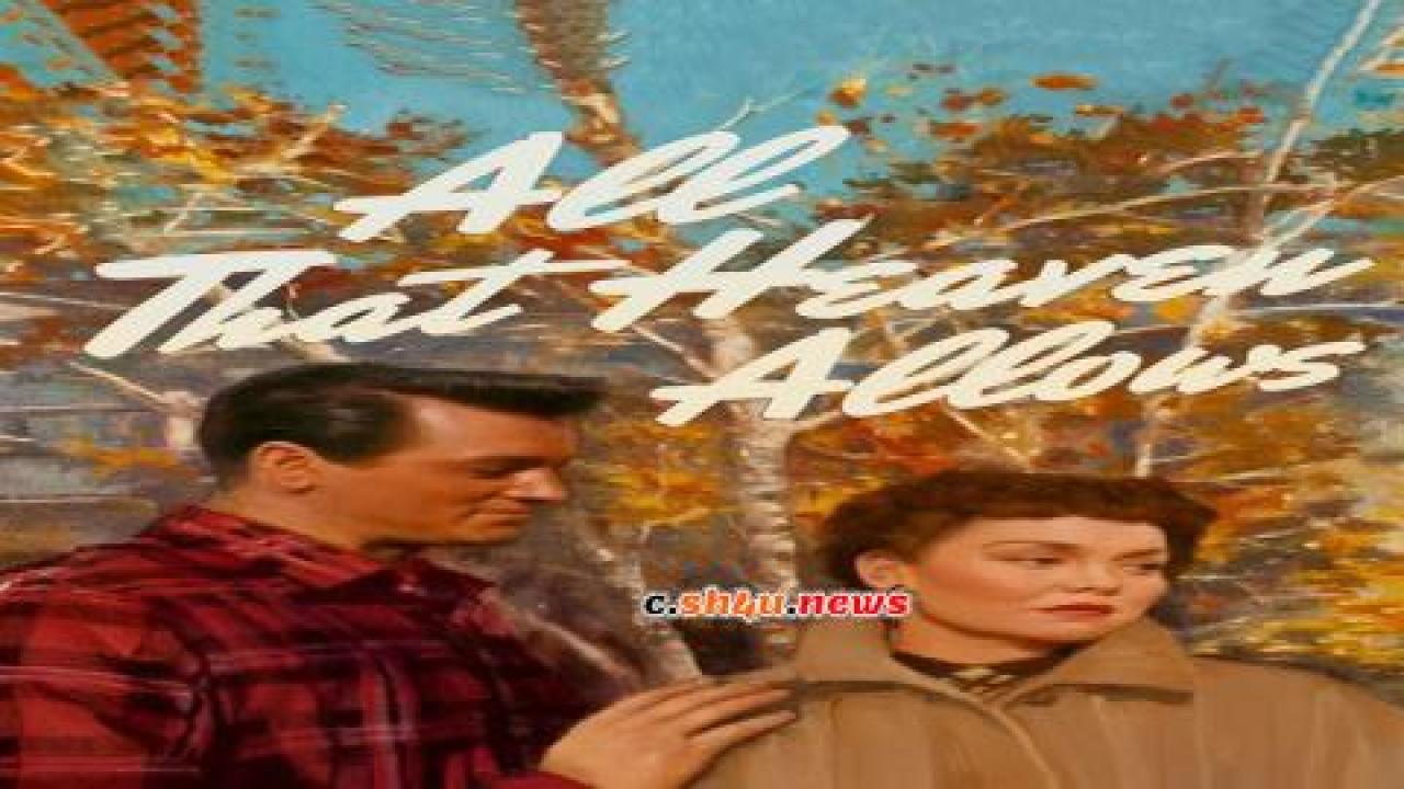 فيلم All That Heaven Allows 1955 مترجم - HD