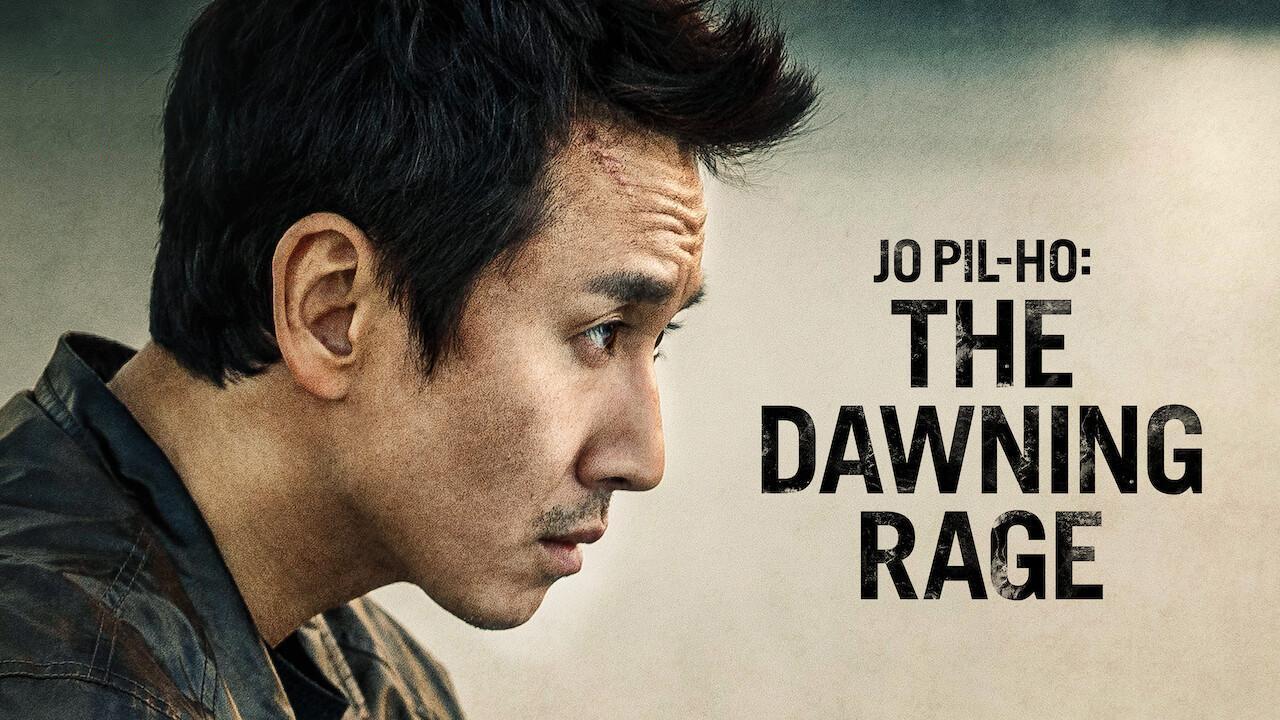 فيلم Jo Pil-Ho: The Dawning Rage 2019 مترجم كامل بجودة HD