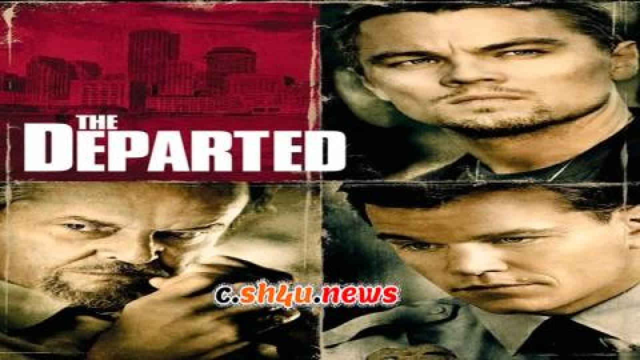 فيلم The Departed 2006 مترجم - HD