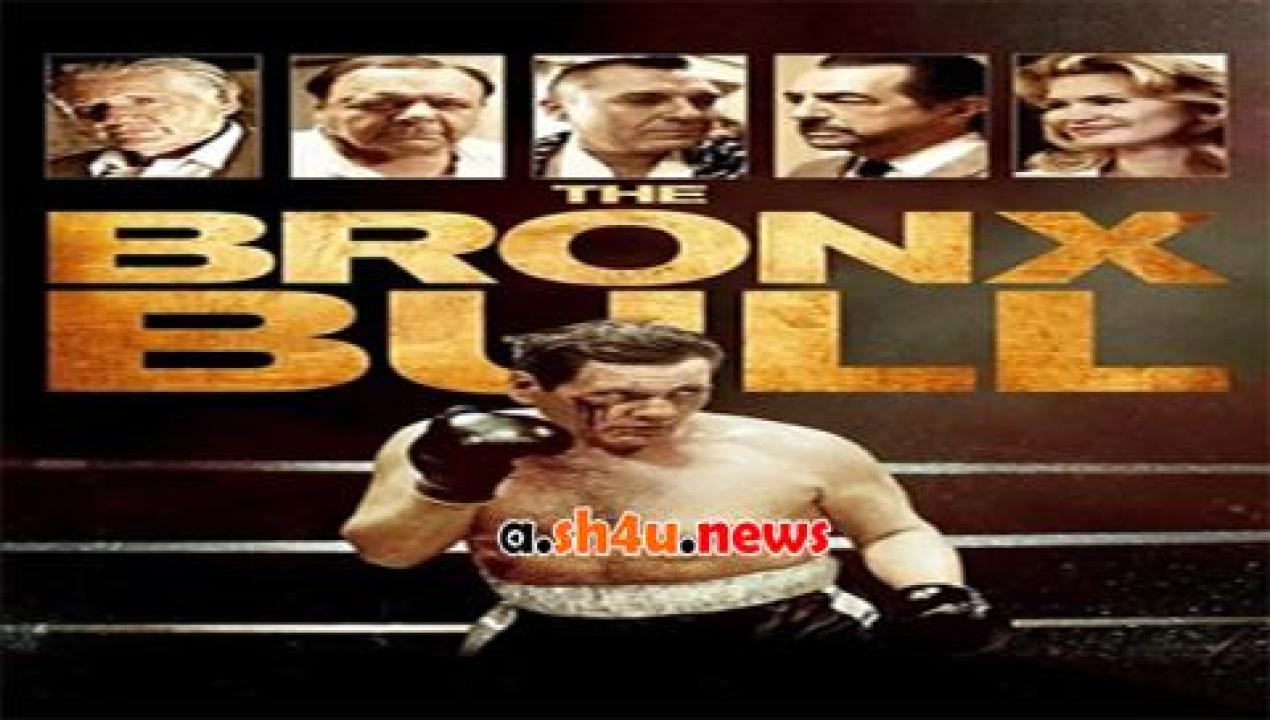 فيلم The Bronx Bull 2016 مترجم - HD