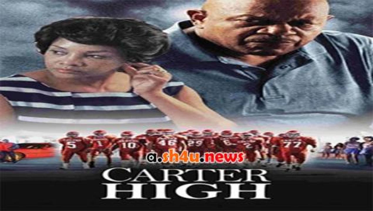 فيلم Carter High 2015 مترجم - HD