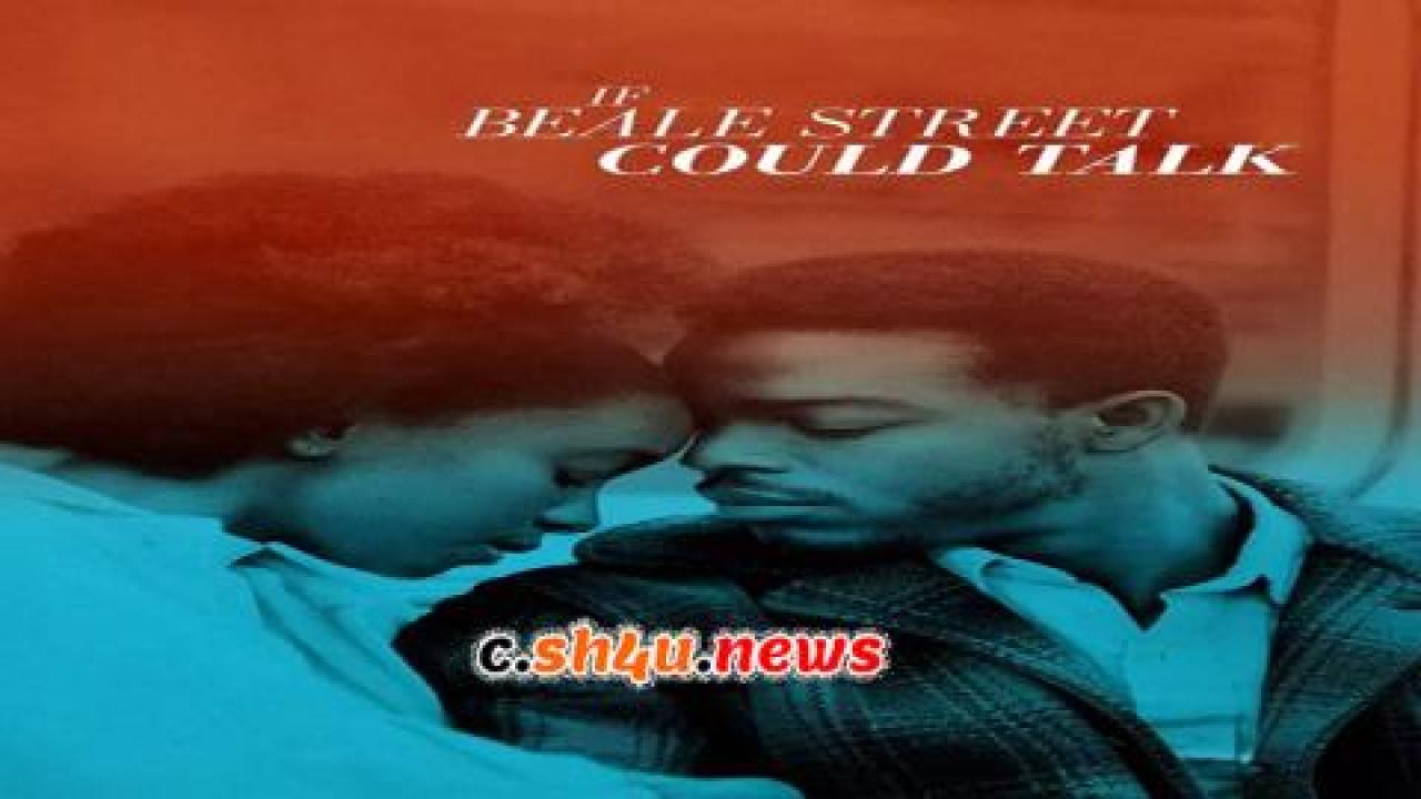 فيلم If Beale Street Could Talk 2018 مترجم - HD