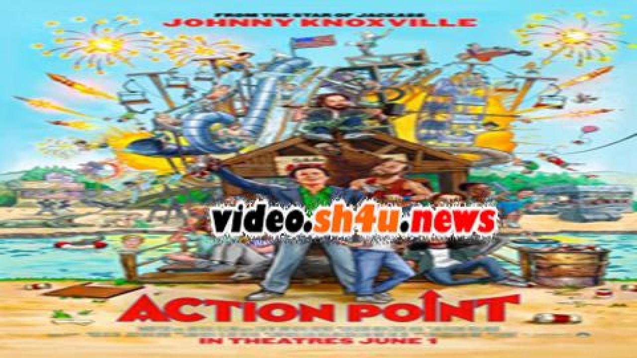 فيلم Action Point 2018 مترجم - HD