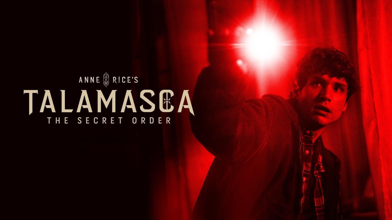 مسلسل Anne Rice’s Talamasca: The Secret Order الموسم الاول مترجم