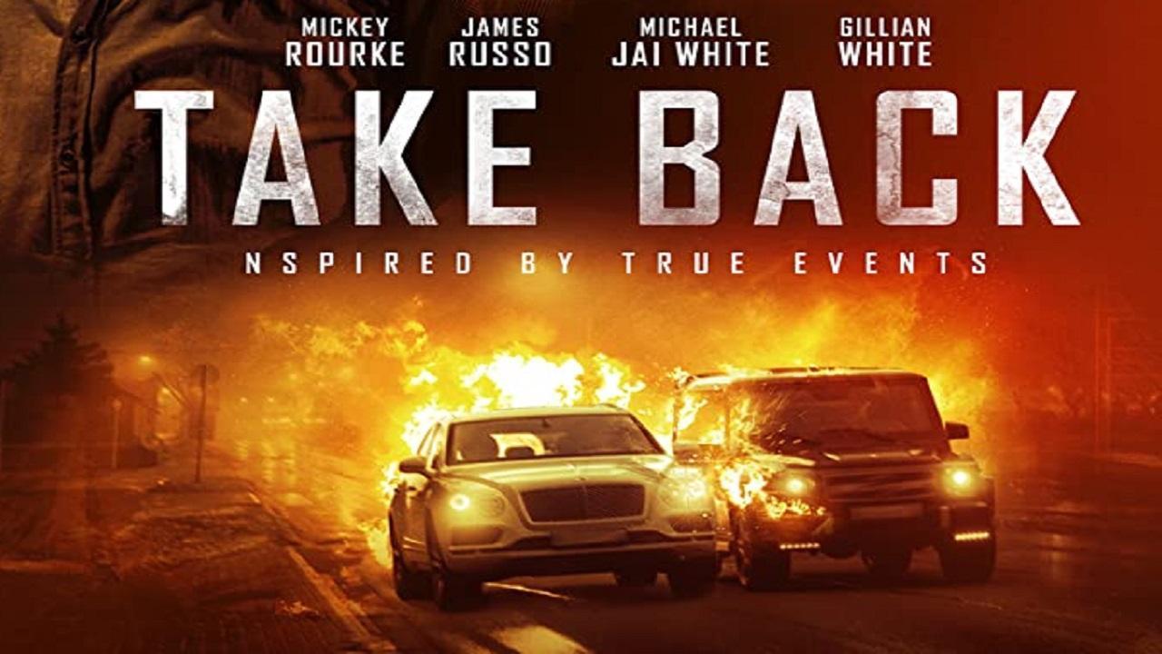 فيلم Take Back 2021 مترجم كامل بجودة HD