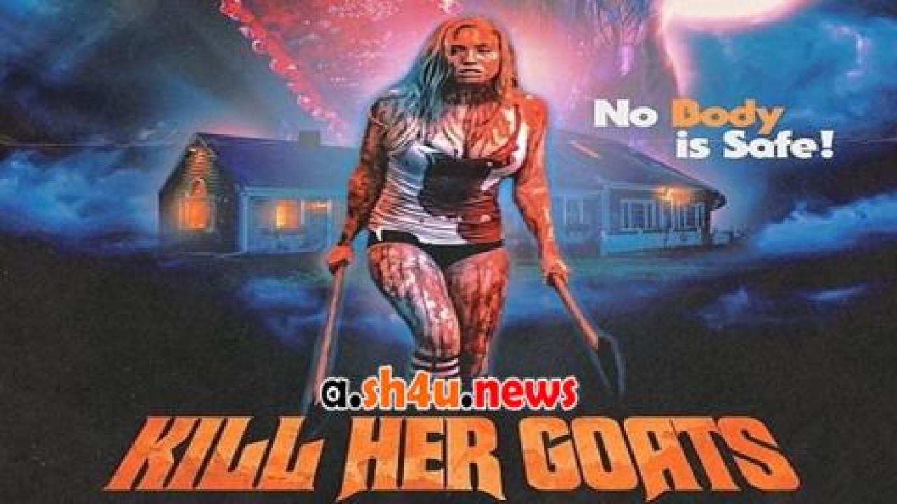 فيلم Kill Her Goats 2023 مترجم - HD