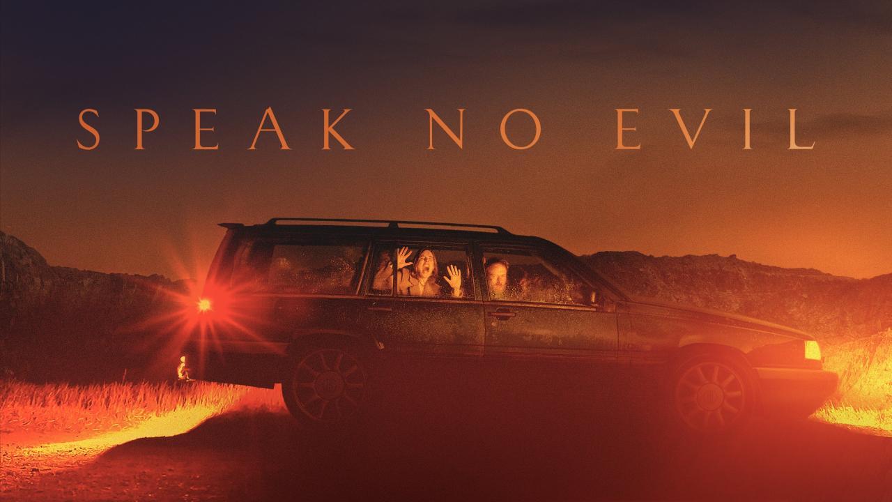 فيلم Speak No Evil 2022 مترجم كامل HD