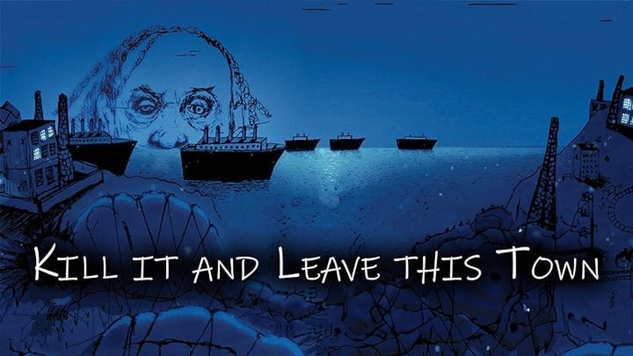 فيلم Kill It and Leave This Town 2020 مترجم كامل بجودة HD