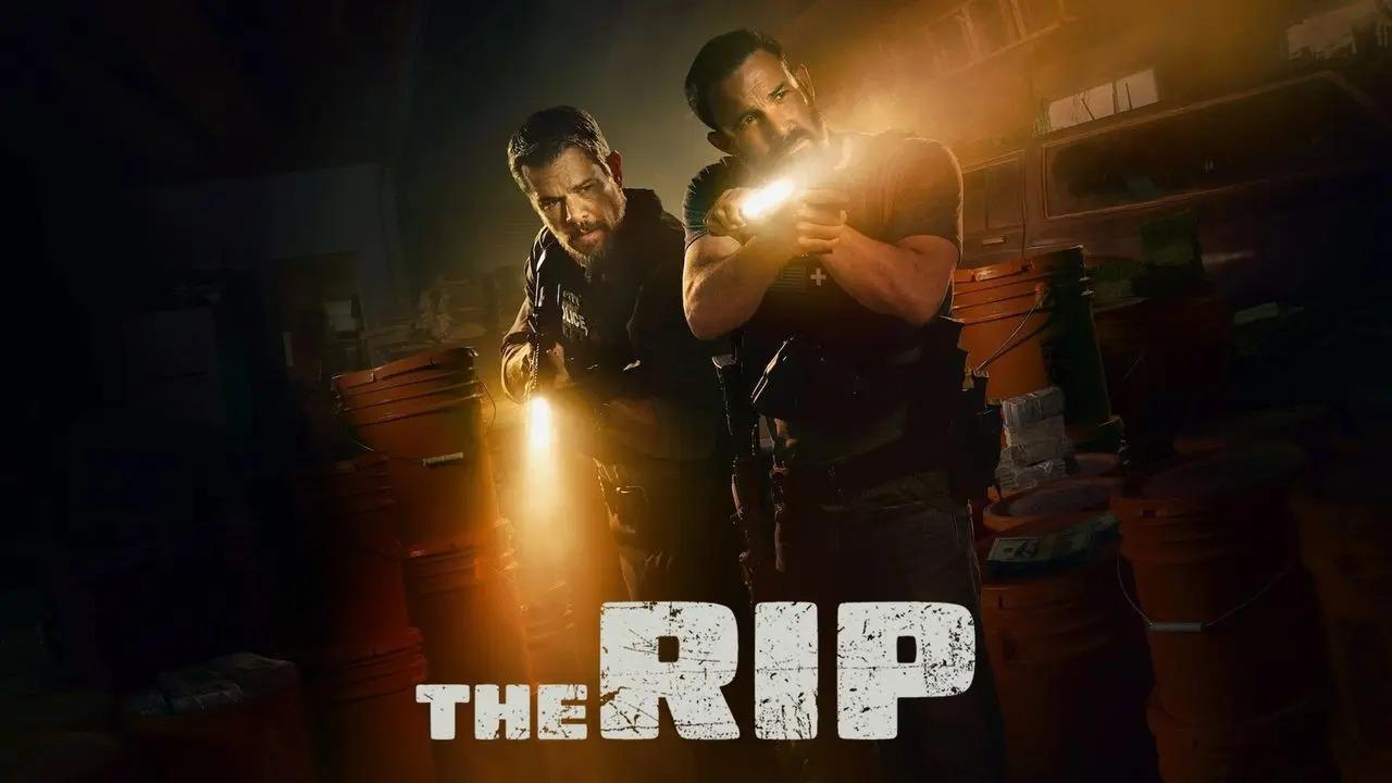 فيلم The Rip 2026 مترجم كامل بجودة عالية HD